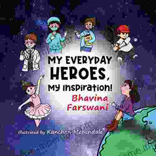 My Everyday Heroes My Inspiration