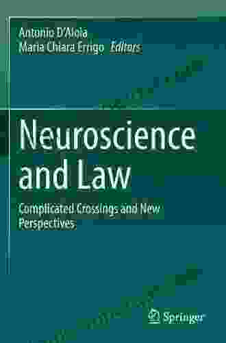 Neuroscience And Law: Complicated Crossings And New Perspectives