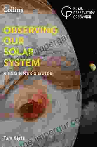 Observing Our Solar System: A Beginner S Guide