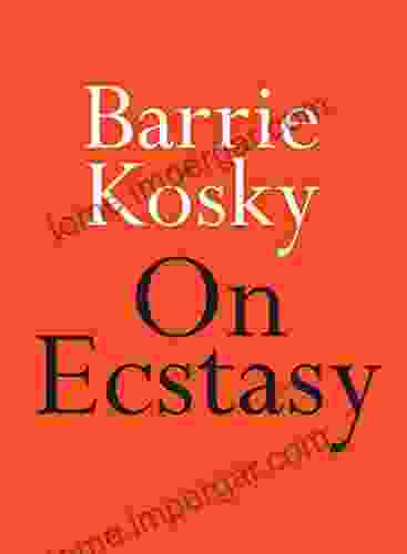 On Ecstasy Barrie Kosky