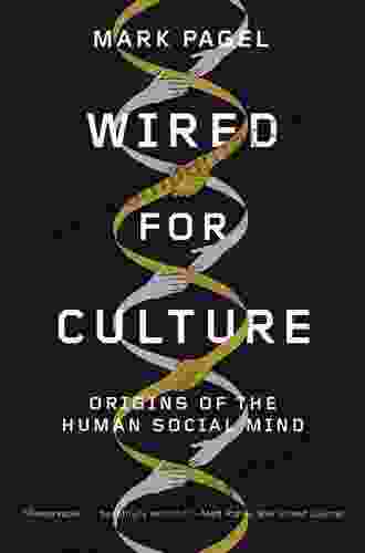 Wired for Culture: Origins of the Human Social Mind