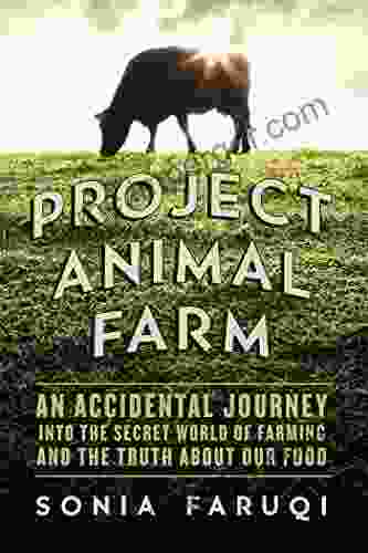 Project Animal Farm Sonia Faruqi