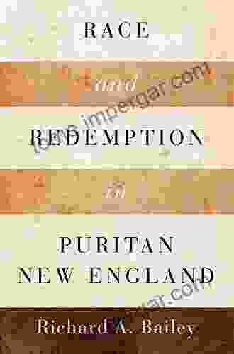 Race And Redemption In Puritan New England (Religion In America)