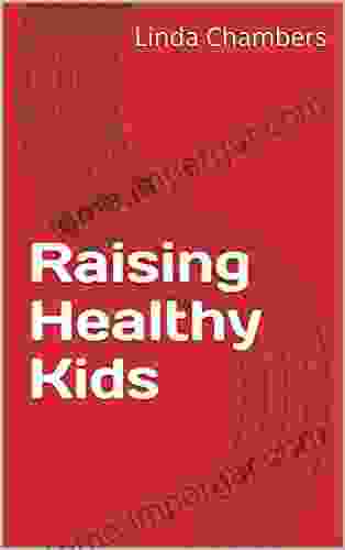 Raising Healthy Kids John Davidson