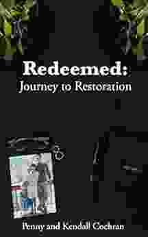 Redeemed: Journey To Restoration Casey Watson