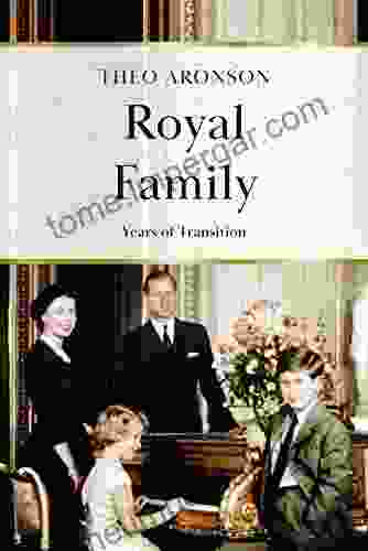 Royal Family: Years Of Transition