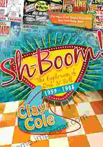 Sh Boom : The Explosion Of Rock N Roll 1953 1968