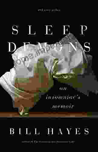 Sleep Demons: An Insomniac S Memoir