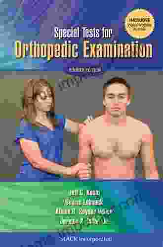 Special Tests For Orthopedic Examination Fourth Edition