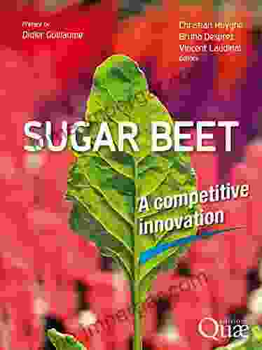 Sugar Beet: A Competitive Innovation