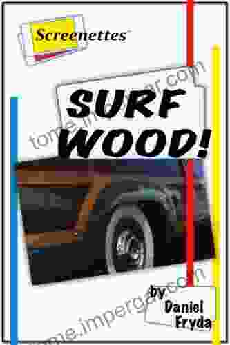 Surf Wood (Screenettes) Daniel Fryda