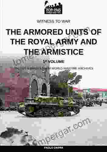 The Armored Units Of The Royal Army And The Armistice