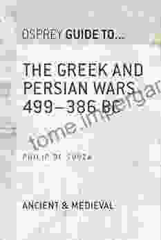 The Greek And Persian Wars 499 386 BC (Guide To )