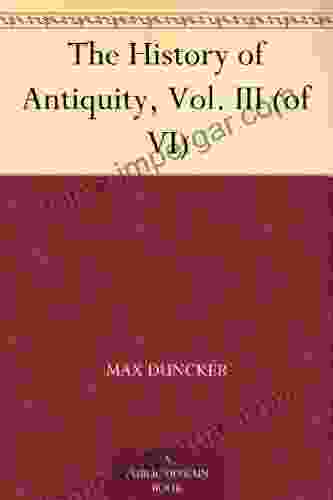 The History of Antiquity Vol III (of VI)