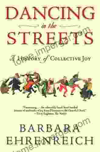 Dancing In The Streets: A History Of Collective Joy