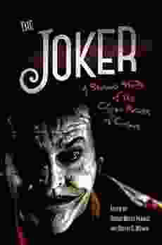 The Joker: A Serious Study of the Clown Prince of Crime