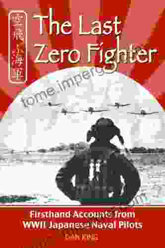 The Last Zero Fighter (Firsthand Accounts And True Stories From Japanese WWII Combat Veterans 1)