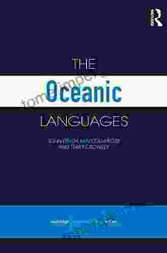 The Oceanic Languages (Routledge Language Family Series)