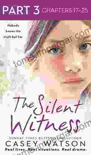 The Silent Witness: Part 3 Of 3