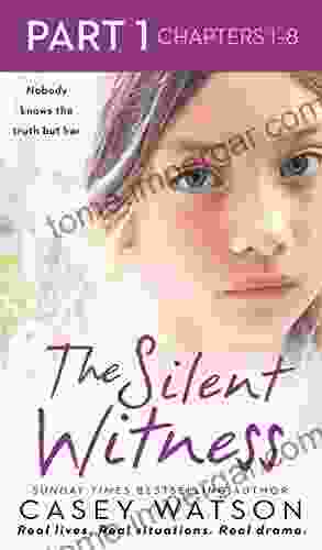 The Silent Witness: Part 1 Of 3