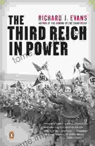 The Third Reich In Power (The History Of The Third Reich 2)