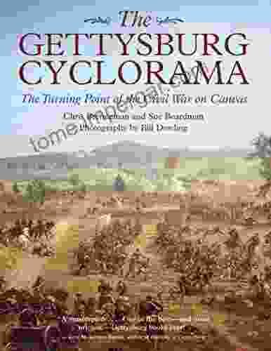 The Gettysburg Cyclorama: The Turning Point Of The Civil War On Canvas