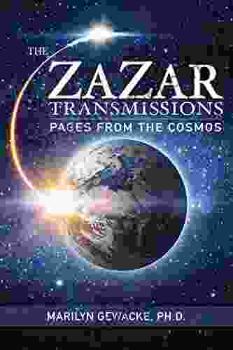 The ZaZar Transmissions: Pages From The Cosmos