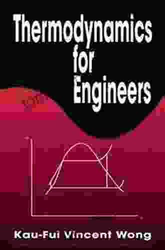 Thermodynamics For Engineers (Mechanical And Aerospace Engineering Series)