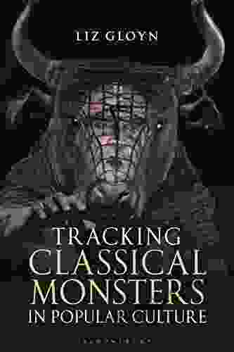 Tracking Classical Monsters In Popular Culture