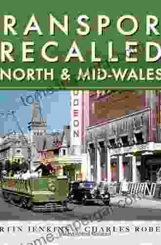 Transport Recalled: North and Mid Wales