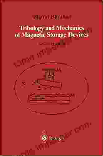 Tribology And Mechanics Of Magnetic Storage Devices