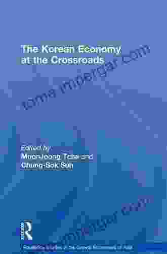 The Korean Economy At The Crossroads: Triumphs Difficulties And Triumphs Again (Routledge Studies In The Growth Economies Of Asia 48)