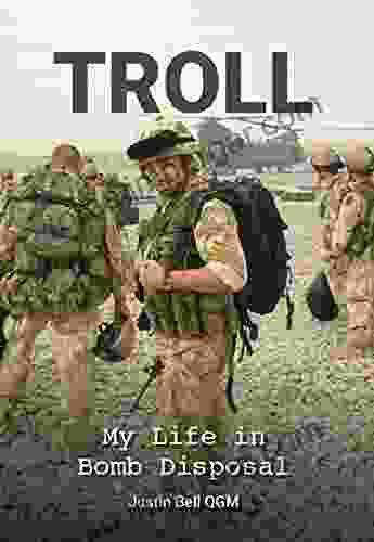 Troll: My Life In Bomb Disposal