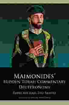 Maimonides Hidden Torah Commentary Volume 5 Deuteronomy