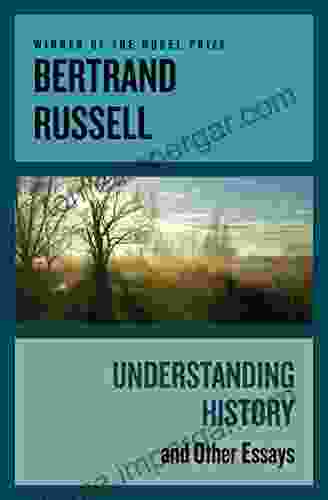 Understanding History: And Other Essays