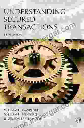 Understanding Secured Transactions William H Lawrence