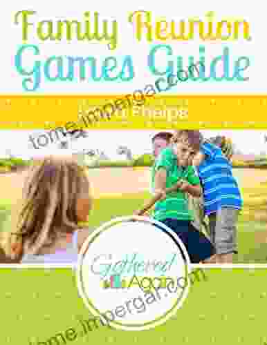 Family Reunion Games Guide Bethany Webster