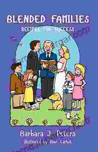 Blended Families: Recipes For Success