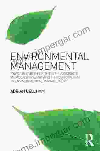 Environmental Management:: Revision Guide For The IEMA Associate Membership Exam And NEBOSH Diploma In Environmental Management