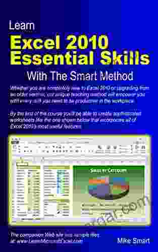 Learn Excel 2024 Essential Skills With The Smart Method: Courseware Tutorial For Self Instruction To Beginner And Intermediate Level