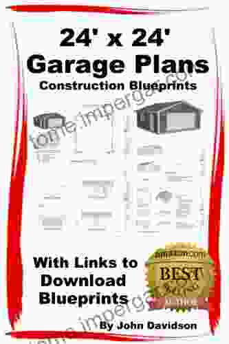 24 X 24 Garage Plans Construction Blueprints With Links To Download Blueprints