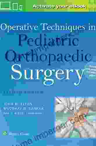 Operative Techniques In Pediatric Orthopaedic Surgery