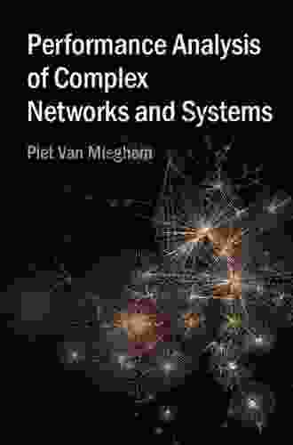 Performance Analysis Of Complex Networks And Systems