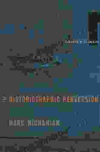 The Historiographic Perversion Marc Nichanian