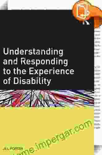 Understanding The Experience Of Disability: Perspectives From Social And Rehabilitation Psychology (Academy Of Rehabilitation Psychology Series)