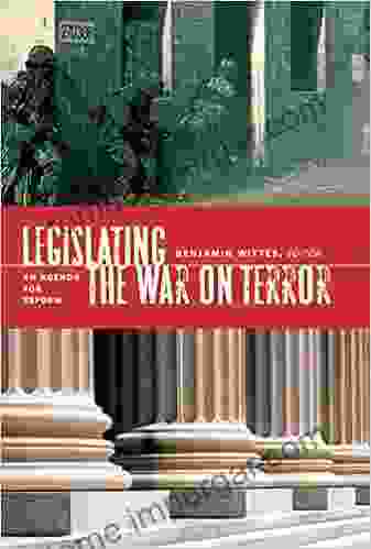 Legislating The War On Terror: An Agenda For Reform