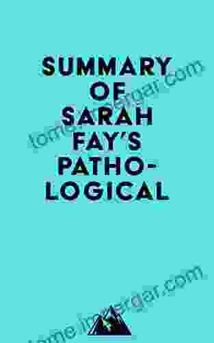 Summary Of Sarah Fay S Pathological