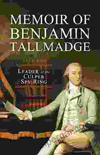 Memoir Of Colonel Benjamin Tallmadge