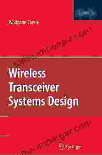 Wireless Transceiver Systems Design Wolfgang Eberle