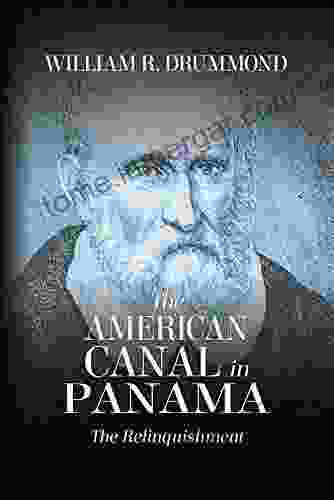 THE AMERICAN CANAL IN PANAMA: THE RELINQUISHMENT